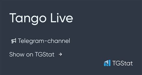  Join Channel. . Tango live telegram channel